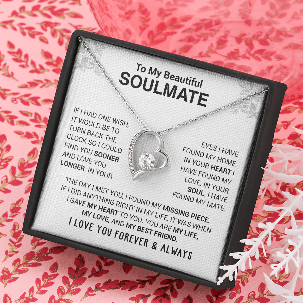 To My Beautiful Soulmate - In Your Eyes I Have Found My Home - Forever Love Necklace