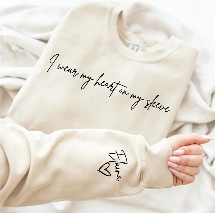 I wear my heart on my sleeve, custom T-shirt,Sweatshirt,Hoodie【BUY 2 GET FREE SHIPPING】