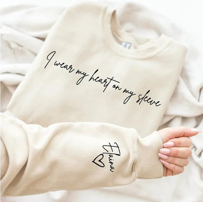 I wear my heart on my sleeve, custom T-shirt,Sweatshirt,Hoodie【BUY 2 GET FREE SHIPPING】